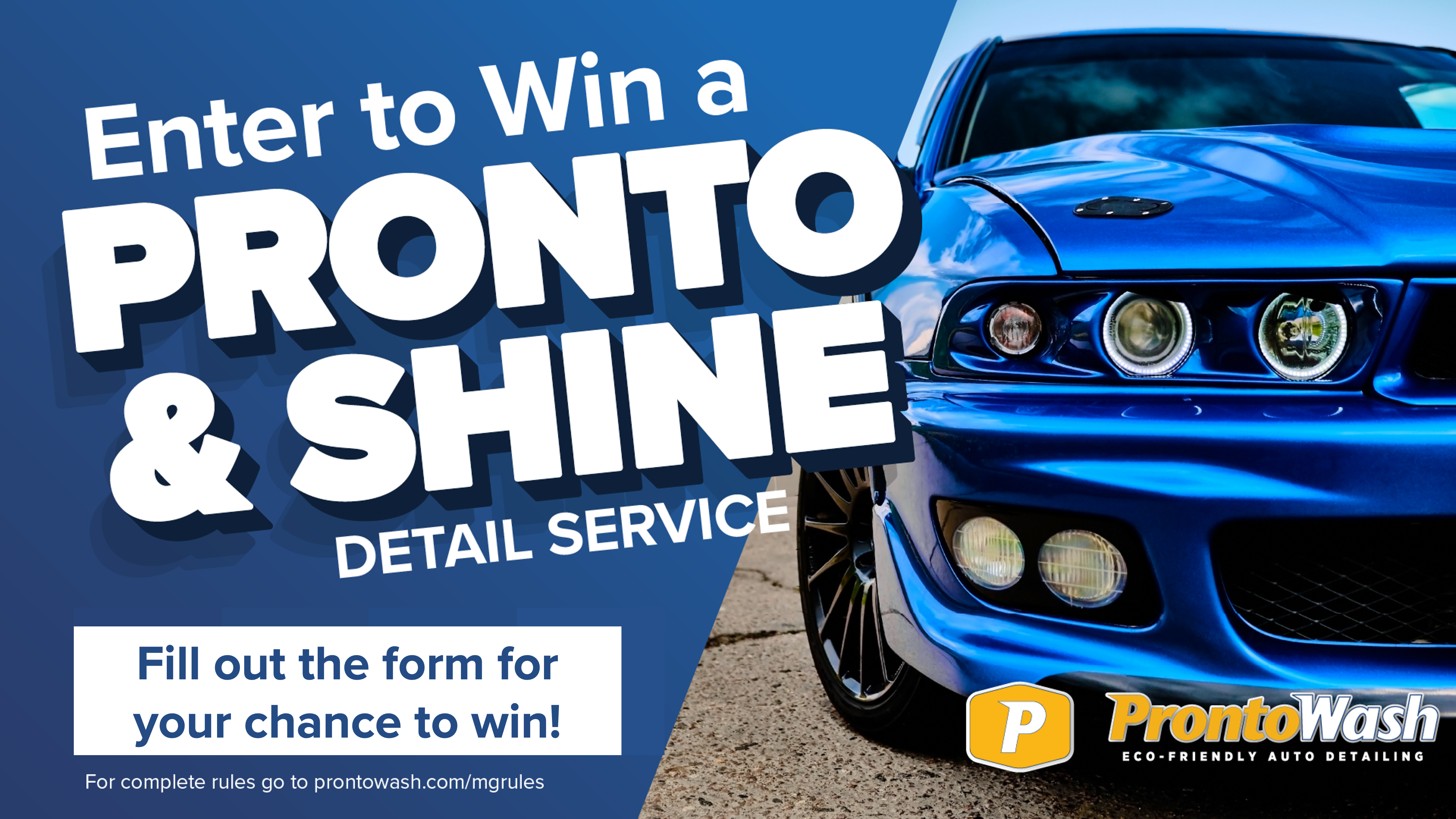 Enter To Win a Pronto & Shine detailing service