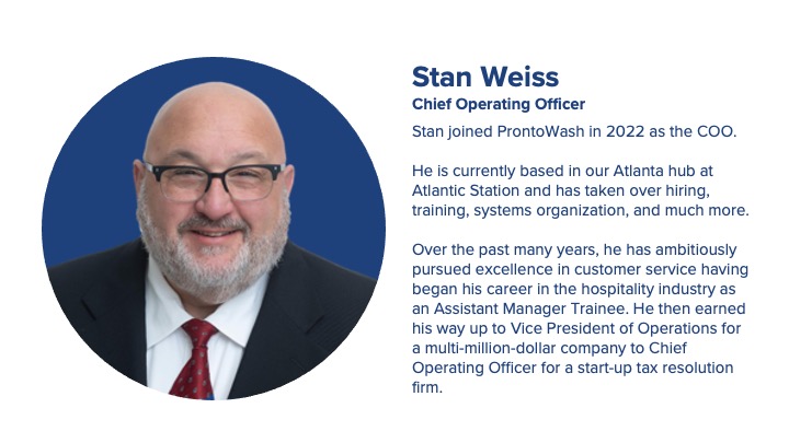 Welcome Stan Weiss, New COO (Chief Operating Officer) to ProntoWash!